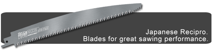 Japanese Recipro.Blades for great sawing performance